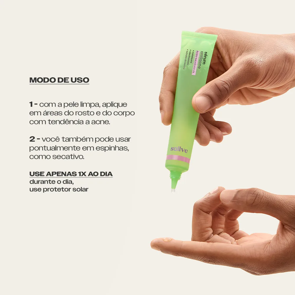 Modo de uso do Sérum Antiacne: aplicar na pele limpa, 1x ao dia